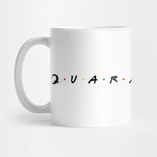 Quarantine Mug